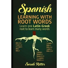 (英文圖書) Spanish: Learning with Root Words.: Learn one Latin-Greek root to learn many wo... 平裝版, Createspace Independent Pub..., 英文