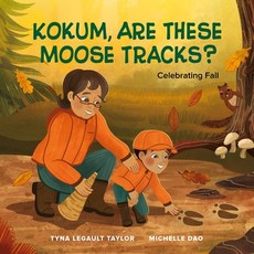 (英文圖書)Kokum Are These Moose Tracks?: Celebrating Fall 精裝版, Highwater Press, 英文