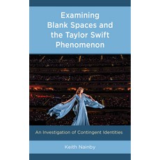 (英文圖書) Blank Space: Taylor Swift and Contingent Identities 精裝版, Lexington Books, 英文