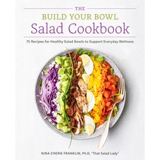(英文圖書) The Build Your Bowl Salad Cookbook: 75 Recipes for Healthy Salad Bowls to Suppo... 平裝版, Fair Winds Press (MA), 英文