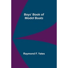 (英文圖書) Boys' Book of Model Boats 平裝版, Alpha Edition, 英文