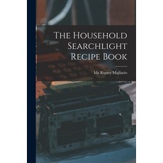(英文圖書) The Household Searchlight Recipe Book 平裝版, Hassell Street Press, 英文