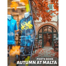 (英文圖書) Autumn at Malta Photo Book: Stunning Visual Journey Featuring 40 Captivating Im... 平裝版, Independently Published, 英文