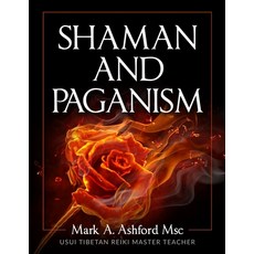 (英文圖書) Shaman and Paganism 平裝版, Mark A. Ashford Consulting ..., 英文