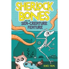 Sherlock Bones and the Sea-Creature Feature 平裝版, Etch/Hmh Books for Young Re..., 英文