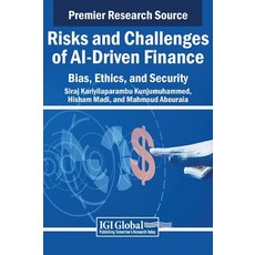 (英文圖書) Risks and Challenges of AI-Driven Finance: Bias Ethics and Security 精裝版, IGI Global, 英文