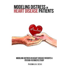 (英文圖書) Modeling distress in heart disease patients A psycho-futuristic study 平裝版, Abrar, 英文