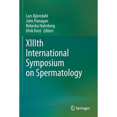 (英文圖書) XIIIth International Symposium on Spermatology 平裝版, Springer, 英文