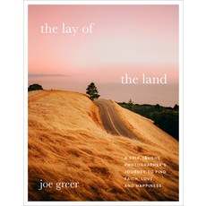 (英文圖書) The Lay of the Land: A Self-Taught Photographer's Journey to Find Faith Love and Happiness 精裝版, Harper Design, 英文