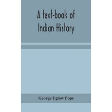 A text-book of Indian history; with geographical notes genealogical tables examination questions ... 精裝版, Alpha Edition, 英文