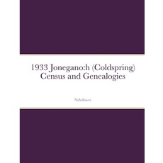 (英文圖書) 1933 Jonegano: h (Coldspring) Census and Genealogies 平裝版, Lulu.com, 英文