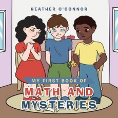 (英文圖書)My First Book of Math and Mysteries 平裝版, Xlibris Us, 英文