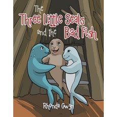 (英文圖書)The Three Little Seals and the Bad Fish 平裝版, Authorhouse, 英文