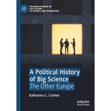 (英文圖書) A Political History of Big Science: The Other Europe 平裝版, Palgrave MacMillan, 英文