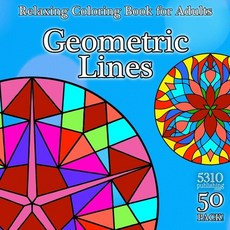 Geometric Lines - Relaxing Coloring Book for Adults 平裝版, 5310 Publishing, 英文