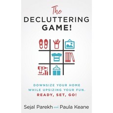 The Decluttering Game!: Downsize Your Home While Upsizing Your Fun. 平裝版, Jetlaunch, 英文