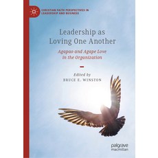 (英文圖書) Leadership as Loving One Another: Agapao and Agape Love in the Organization 精裝版, Palgrave MacMillan, 英文
