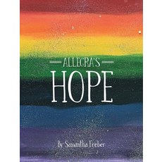 Allegra's Hope 精裝版, Orange Hat Publishing, 英文