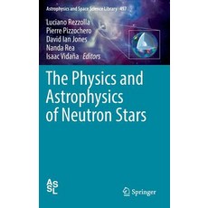 The Physics and Astrophysics of Neutron Stars 精裝版, Springer, 英文