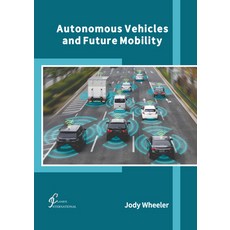 (英文圖書) Autonomous Vehicles and Future Mobility 精裝版, Clanrye International, 英文