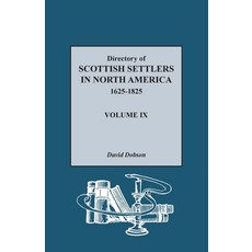 (英文圖書) Directory of Scottish Settlers in North America 1625-1825 Volume IX 平裝版, Genealogical Publishing Com..., 英文