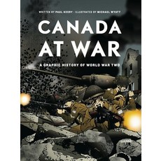 (英文圖書) Canada at War: A Graphic History of World War Two 平裝版, Douglas & McIntyre, 英文
