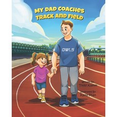 (英文圖書)My Dad Coaches Track and Field 平裝版, Independently Published, 英文