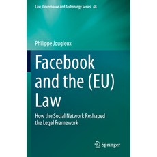 (英文圖書) Facebook and the (Eu) Law: How the Social Network Reshaped the Legal Framework 平裝版, Springer, 英文