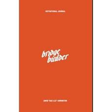 (英文圖書) Bridge Builder Motivational Journal 精裝版, Blurb, 英文