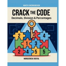 (英文圖書)Crack the Code: Decimals Division & Percentages 平裝版, Independently Published, 英文