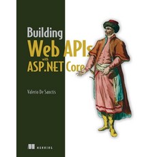 (英文圖書) ASP.NET Core Web API 平裝版, Manning Publications, 英文