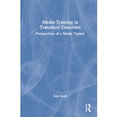 (英文圖書) Media Training in Transition Countries: Perspectives of a Media Trainer 精裝版, Routledge, 英文