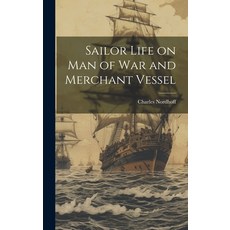 (英文圖書) Sailor Life on man of war and Merchant Vessel 精裝版, Legare Street Press, 英文