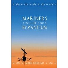 (英文圖書)Mariners of Byzantium 平裝版, Baelena Books, 英文