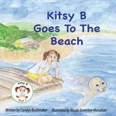 (英文圖書)Kitsy B Goes to the Beach 平裝版, Xulon Press, 英文