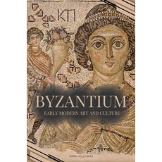(英文圖書) Byzantium: Early Modern Art and Culture 平裝版, Zara Holloway, 英文