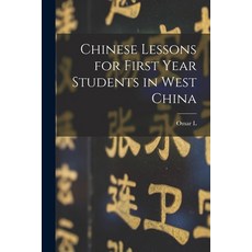 (英文圖書) Chinese Lessons for First Year Students in West China 平裝版, Legare Street Press, 英文