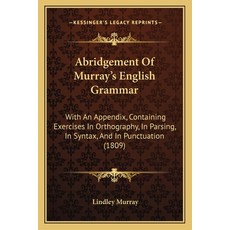 (英文圖書) Abridgement Of Murray's English Grammar: With An Appendix Containing Exercises... 平裝版, Kessinger Publishing, 英文