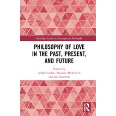 (英文圖書) Philosophy of Love in the Past Present and Future 精裝版, Routledge, 英文