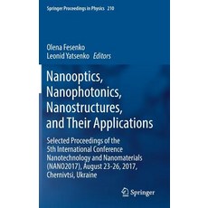 (英文圖書) Nanooptics Nanophotonics Nanostructures and Their Applications: Selected Proceedings of th... 精裝版, Springer, 英文