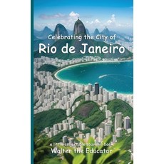 (英文圖書) Celebrating the City of Rio de Janeiro 平裝版, Silent King Books, 英文