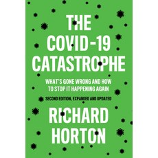 The Covid-19 Catastrophe: What's Gone Wrong and How to Stop It Happening Again 精裝版, Polity Press, 英文