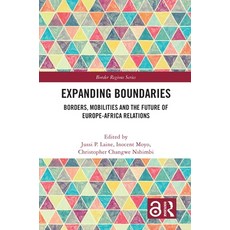 (英文圖書) Expanding Boundaries: Borders Mobilities and the Future of Europe-Africa Relations 平裝版, Routledge, 英文
