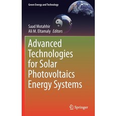 Advanced Technologies for Solar Photovoltaics Energy Systems 精裝版, Springer, 英文