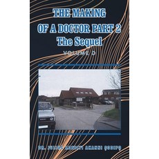 (英文圖書) The Making of a Doctor Part 2: The Sequel 精裝版, Balboa Press UK, 英文