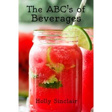 (英文圖書) The ABC's of Beverages 平裝版, Createspace Independent Pub..., 英文