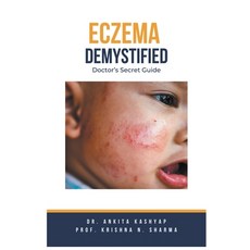 (英文圖書) Eczema Demystified: Doctor's Secret Guide 平裝版, Virtued Press, 英文