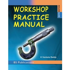 Workshop Practice Manual 精裝版, BS Publications, 英文