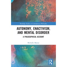 (英文圖書) Autonomy Enactivism and Mental Disorder: A Philosophical Account 平裝版, Routledge, 英文
