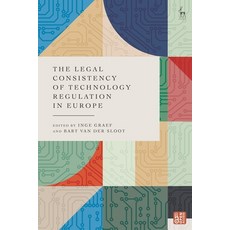 (英文圖書) The Legal Consistency of Technology Regulation in Europe 精裝版, Hart Publishing, 英文